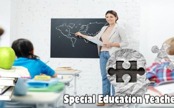 Special Education Teacher - 5 Necessary Qualities Of A very good SEN Teacher